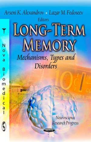 Long-Term Memory de Arseni K. Alexandrov