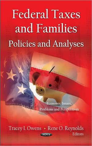 Federal Taxes and Families de Tracey I. Owens