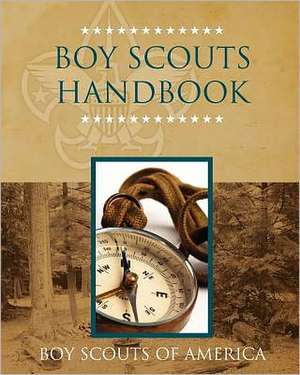 Boy Scouts Handbook: A Confederate Memoir of Civil War de Boy Scouts of America