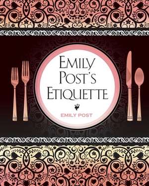 EMILY POSTS ETIQUETTE