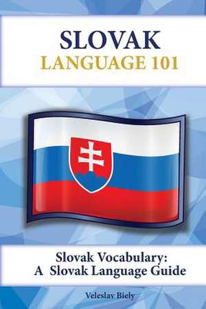 Slovak Vocabulary de Veleslav Biely