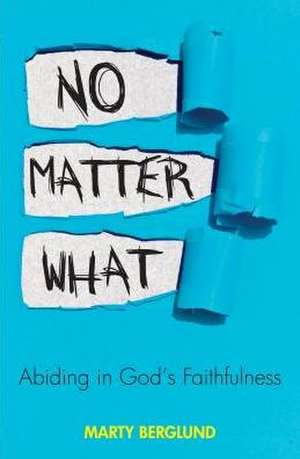 No Matter What de Marty Berglund