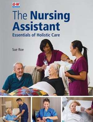 The Nursing Assistant Softcover de Sue Roe