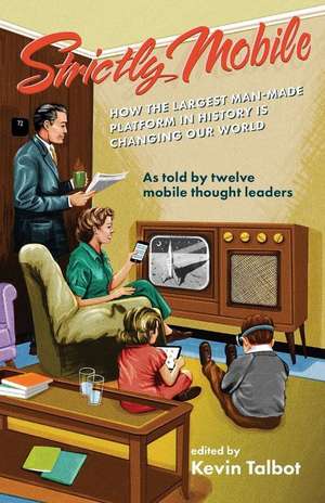 Strictly Mobile de Kevin Talbot