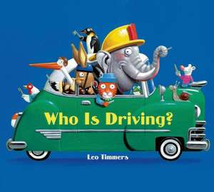 Who Is Driving? de Leo Timmers