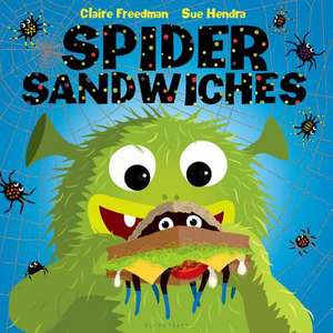 Spider Sandwiches de Claire Freedman