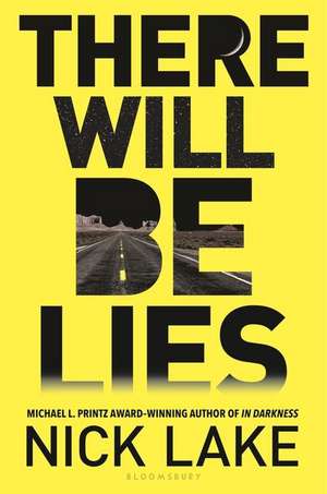 There Will Be Lies de Nick Lake