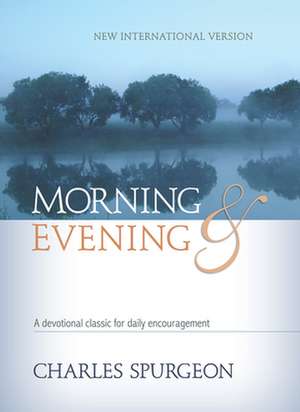 Morning & Evening NIV Hardcover de Charles H Spurgeon