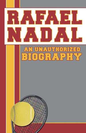 Rafael Nadal de Belmount and Belcourt Biographies