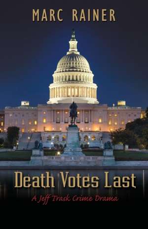 Death Votes Last de Marc Rainer