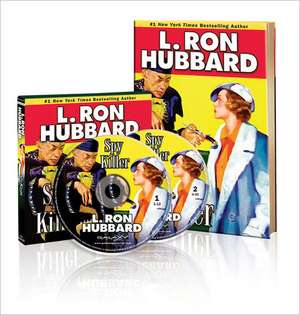 Spy Killer [With 2 CDs] de L. Ron Hubbard