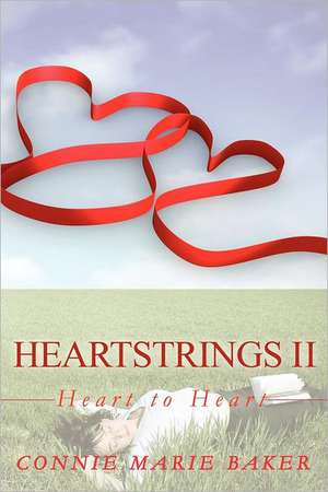 Heartstrings II de Connie Marie Baker