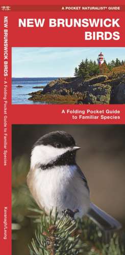 NEW BRUNSWICK BIRDS A FOLDING POCKET de James Kavanagh