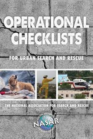 Operational Checklists for Urban Search and Rescue de National Association for Search and Rescue