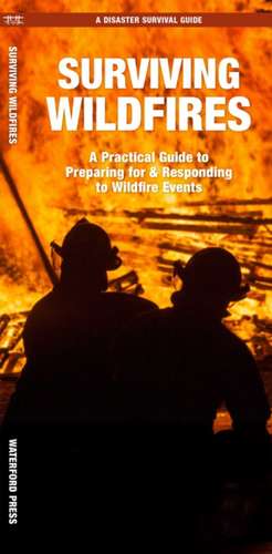 Surviving Wildfires de J. M. Kavanagh