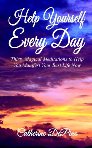 Help Yourself Every Day de Catherine Depino