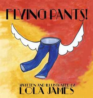 Flying Pants de Lola James