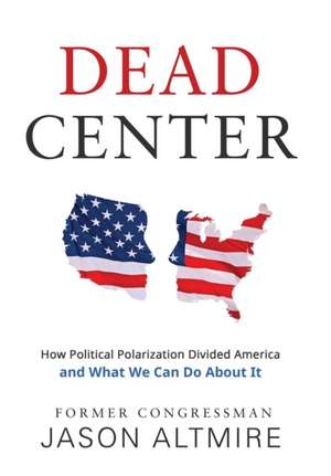 Dead Center de Jason Altmire