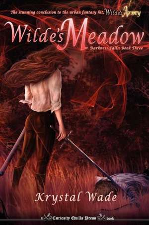 Wilde's Meadow (Darkness Falls, Book Three) de Krystal Wade