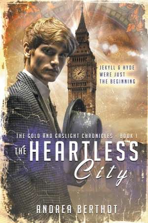 The Heartless City de Andrea Berthot