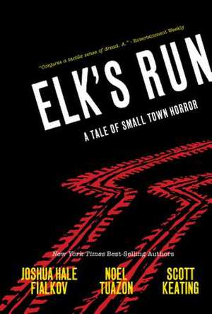 Elk's Run: Tenth Anniversary Edition de Joshua Hale Fialkov