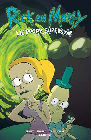 Rick and Morty: Lil' Poopy Superstar de Sarah Graley