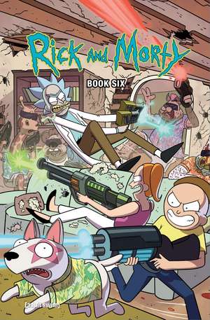 Rick and Morty Book Six: Deluxe Edition de Kyle Starks