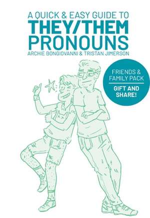 A Quick & Easy Guide to They/Them Pronouns de Archie Bongiovanni