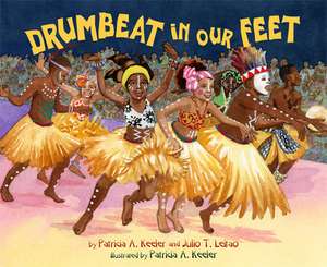 Drumbeat In Our Feet de Patricia Keeler