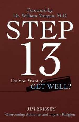 Step 13 de Jim Brissey