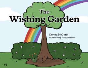 The Wishing Garden de Derma McGann