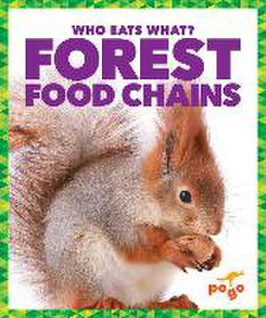 Forest Food Chains de Rebecca Pettiford