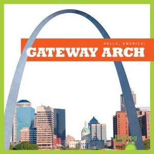 Gateway Arch de Kaitlyn Duling