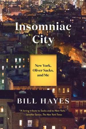 Insomniac City de Bill Hayes