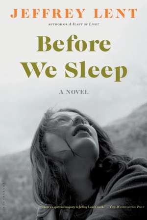 Before We Sleep de Jeffrey Lent