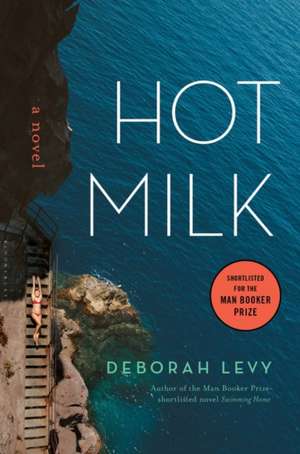 Hot Milk de Deborah Levy