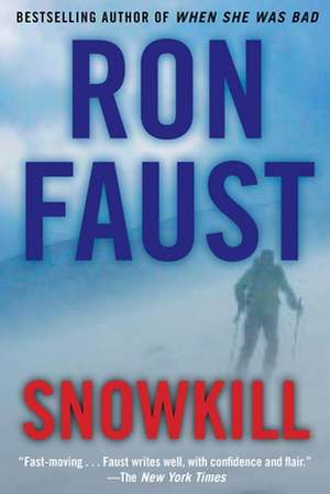 Snowkill de Ron Faust