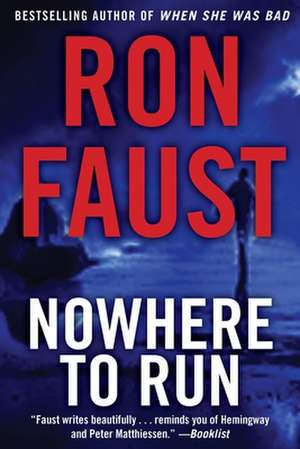 Nowhere to Run de Ron Faust