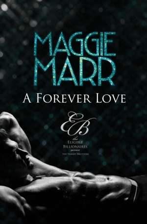 A Forever Love de Maggie Marr