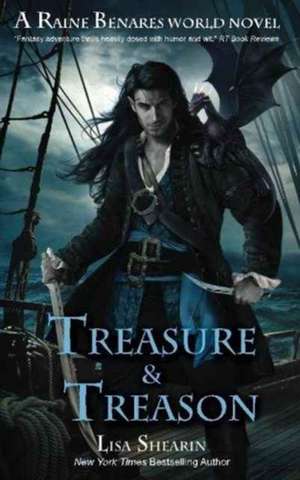 Treasure and Treason de Lisa Shearin