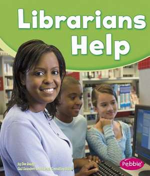 Librarians Help de Dee Ready