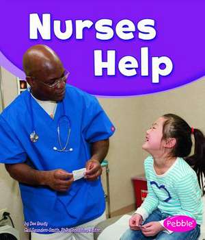 Nurses Help de Dee Ready