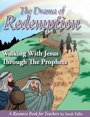 The Drama of Redemption Volume 2 de Sarah Fallis