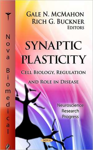 Synaptic Plasticity de Gale N. McMahon