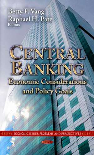 Central Banking de Betty F. Vang