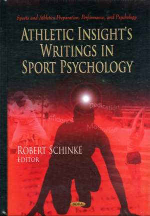 Athletic Insight's Writings in Sport Psychology de Dr. Robert Schinke