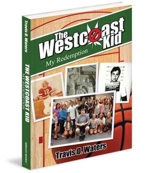 The Westcoast Kid de Travis D. Waters