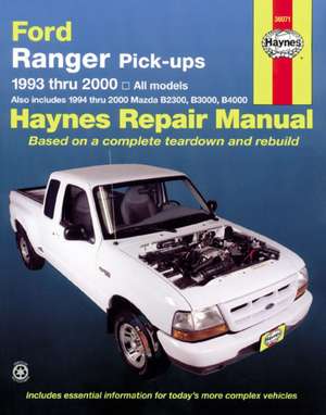 Ford Ranger (1993–2011) & Mazda B2300/B2500/B300 – 1993–2011 de Haynes