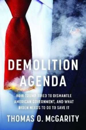 Demolition Agenda de Thomas O McGarity