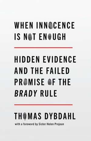 When Innocence Is Not Enough de Thomas L Dybdahl